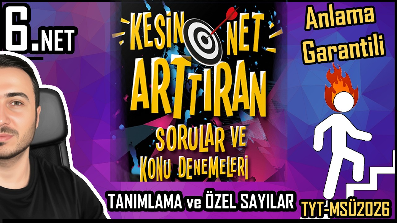 Kesin NET Arttıran Sorular ve Konu Denemeleri-6.NET / TANIMLAMA VE ÖZEL SAYILAR #yks2026
