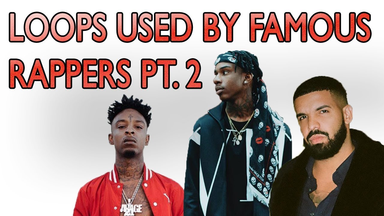 Loops From Looperman Used By Famous Rappers Pt. 2