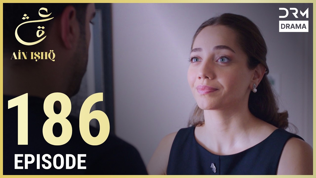 Turkish Drama in Urdu | Ain Ishq | Episode 186 | One Love | UD1O