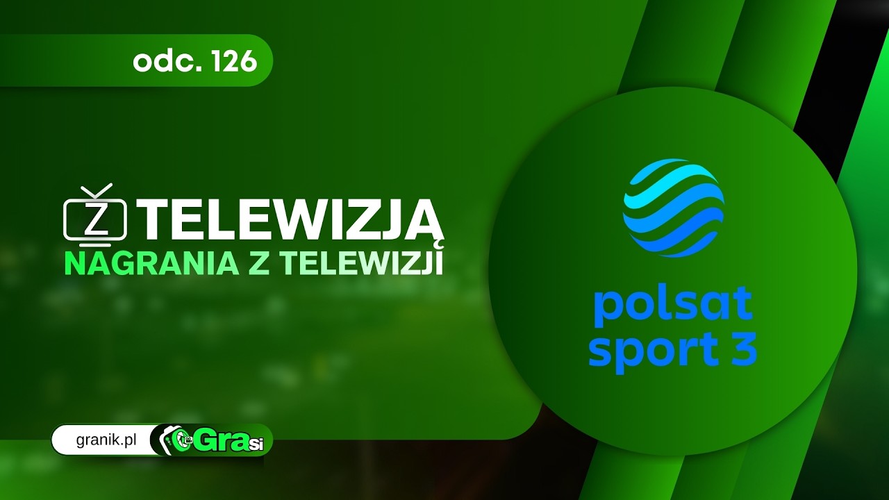 Z TELEWIZJĄ GraSi - Odcinek 126 „Polsat Sport 3”  'Fragment Emisji'