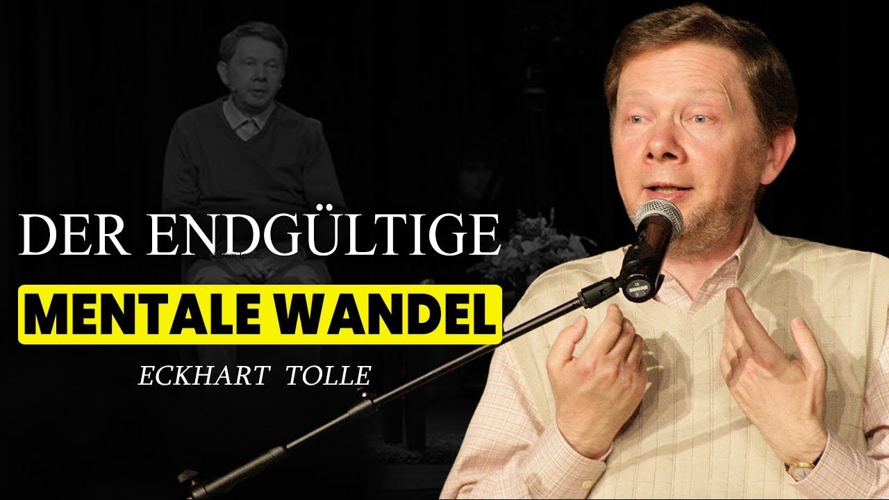 Transformiere DEINE Realität (Garantierte Ergebnisse) | Eckhart Tolle