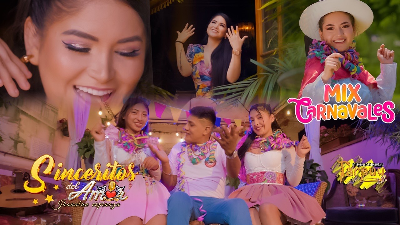 SINCERITOS DEL AMOR - Mix carnavales - vídeo oficial 6k - Tarpuy Producciones 2026