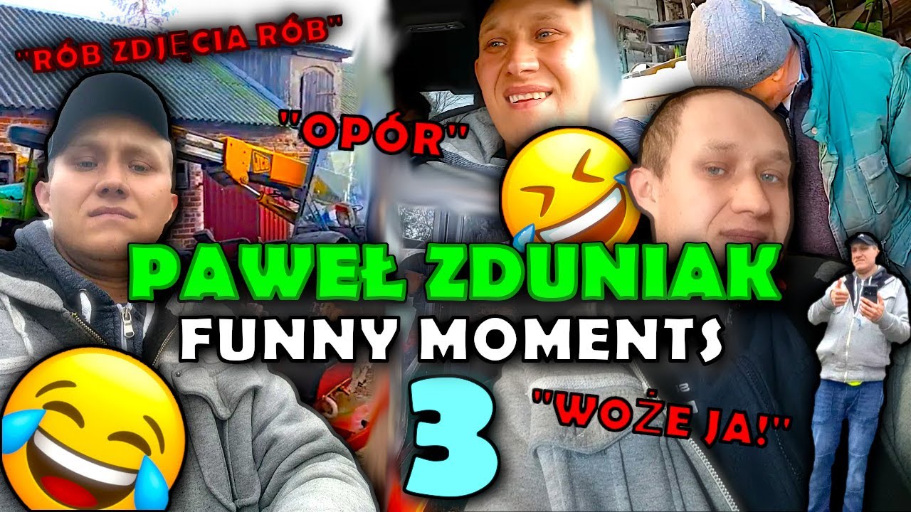PAWEŁ ZDUNIAK🔥FUNNY MOMENTS 3 🤣 | GR ZDUNIAK | 🚜NAJLEPSZE MOMENTY🎉