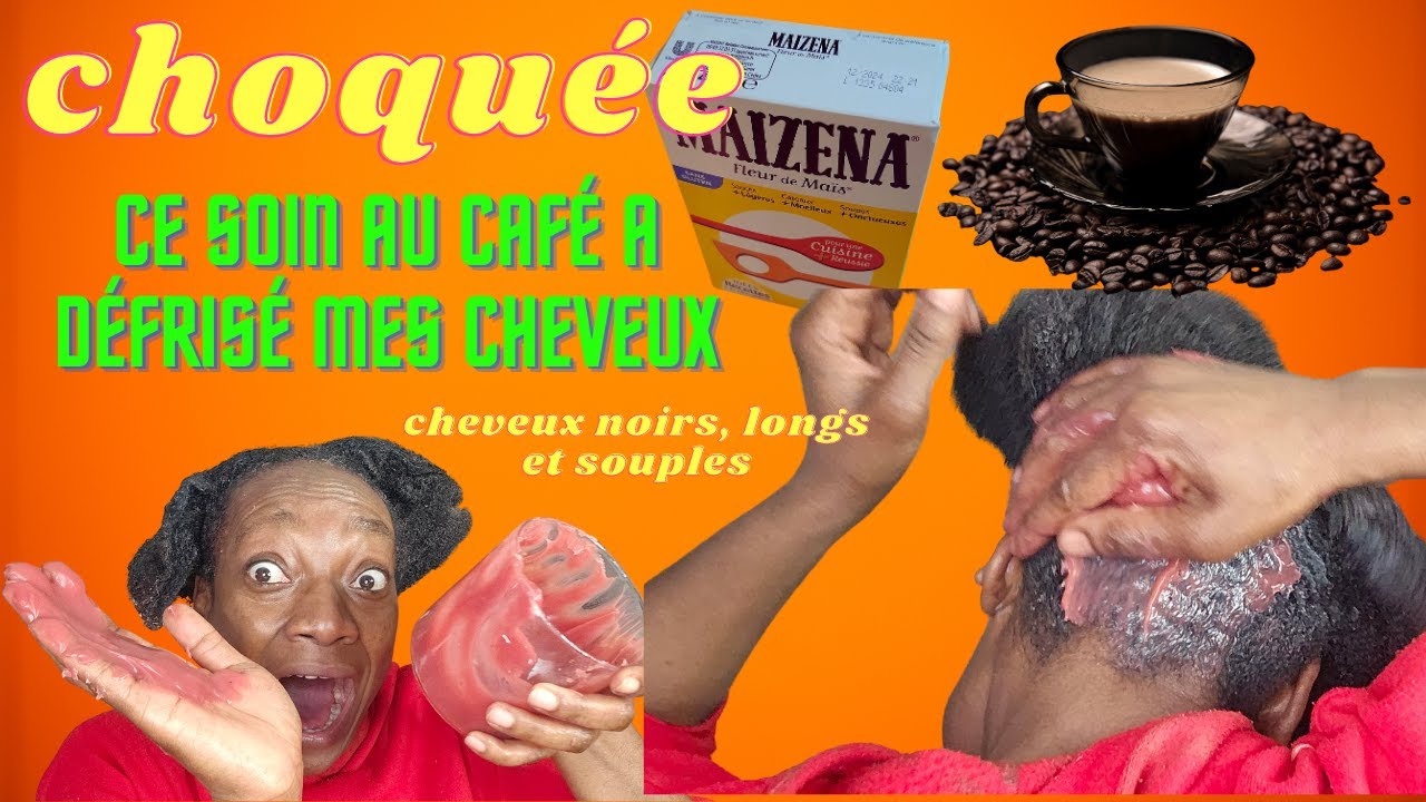 CE SOIN AU CAFÉ +MAÏZENA A DEFRISÉ MES CHEVEUX/ JE SUIS CHOQUÉE : CHEVEUX NOIRS, LISSES, HYDRATÉS