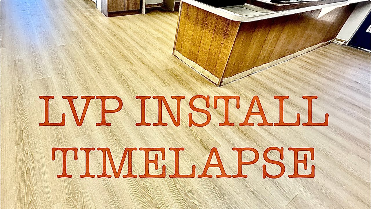 CityView LVP install Timelapse