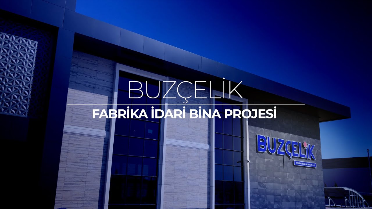 Buzçelik Fabrika İdari Bina Projesi