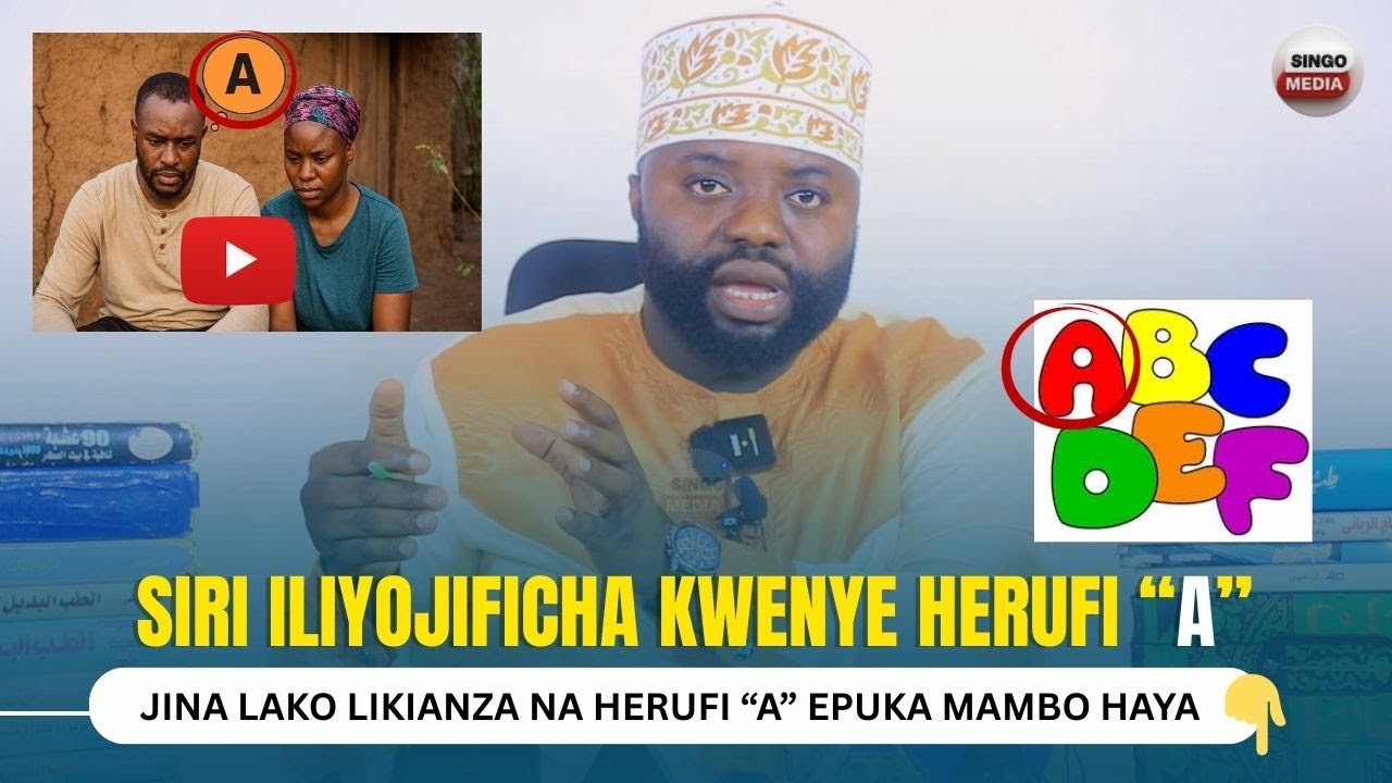 SIRI USIYOIJUA YA JINA LINALOANZIA NA HERUFI 