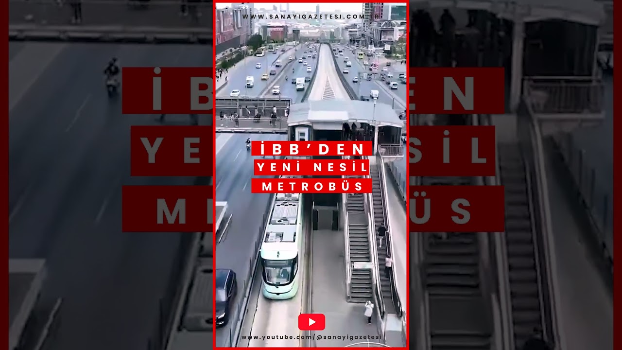 İstanbul'da Elektrikli Metrobüs Dönemi Başlıyor