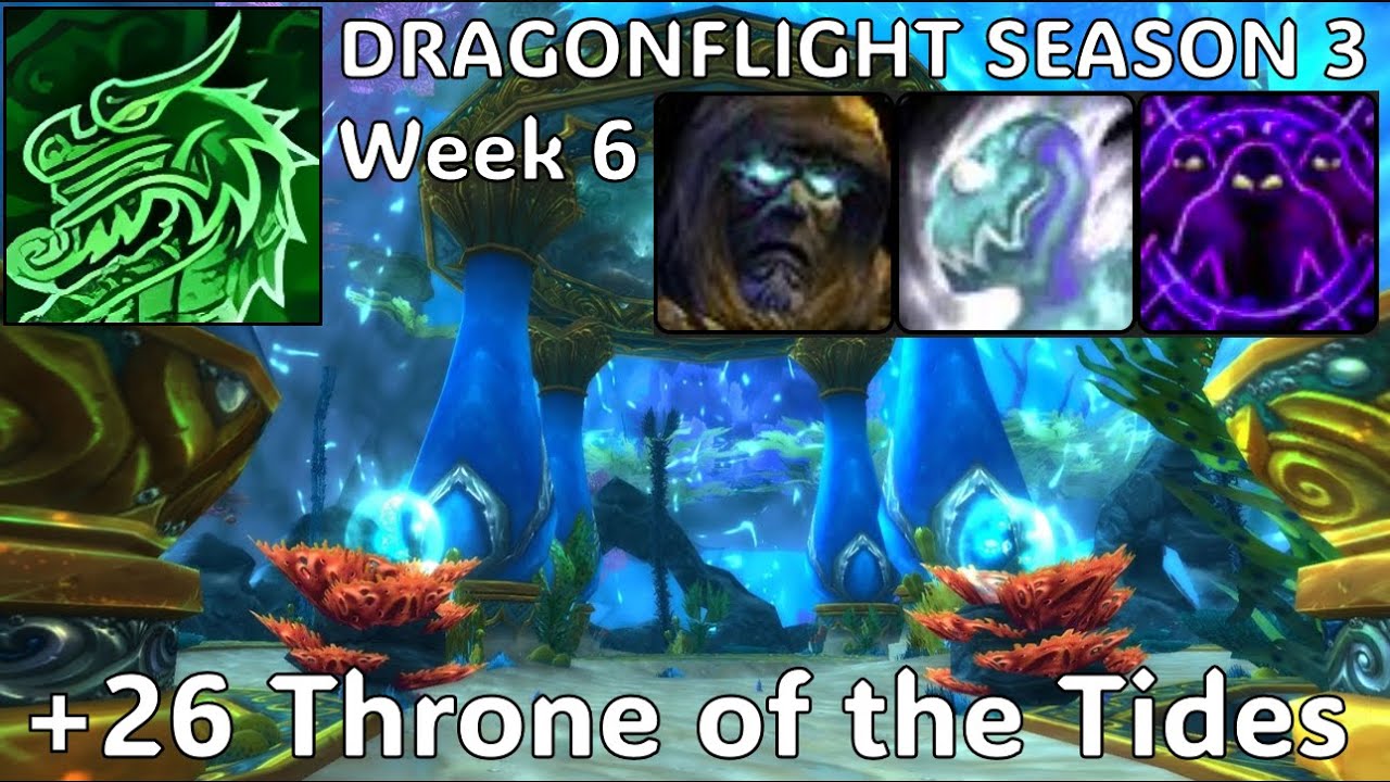 +26 Throne of the Tides (Tyrannical - Week 6) Mythic+ | Mistweaver Monk [Healer] PoV