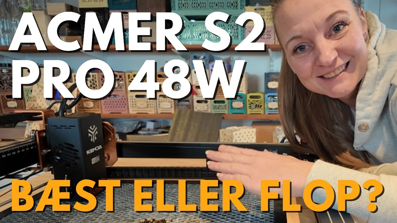 Acmer S2 Pro 48W – Den bedste budget diode laser?