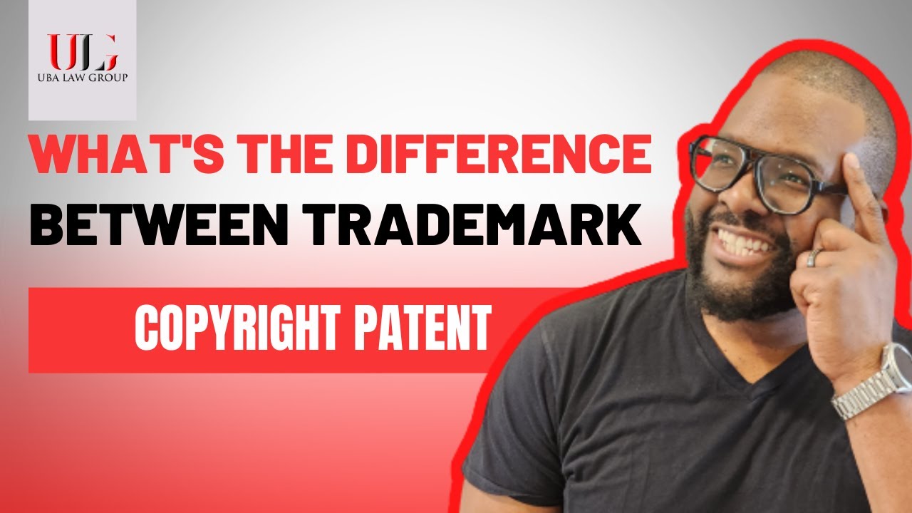 What's The Difference Between Trademarks, Copyrights and Patents?