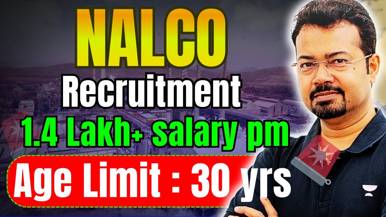 NALCO GET Recruitment 2026 🔥 ₹1.4 Lakh Salary | GATE 2025 | Mechanical | S K Mondal Sir