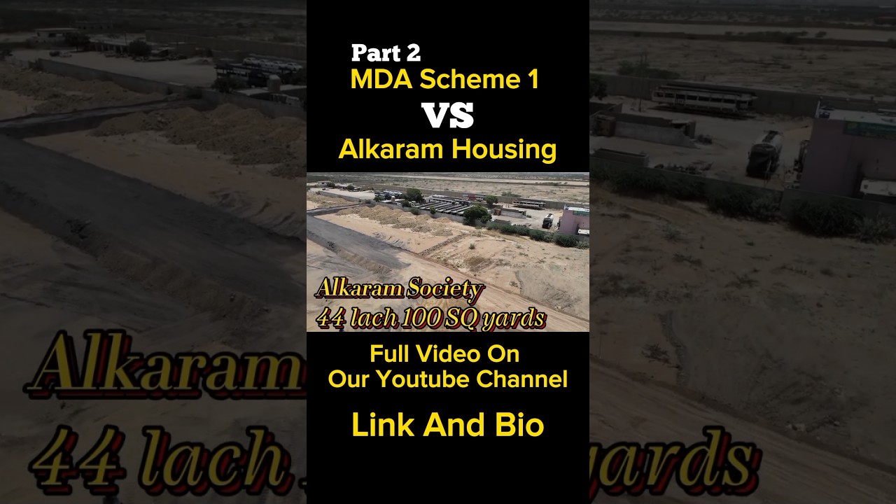 MDA Scheme 1 VS Alkaram Housing society #realestate #mdaapproved #karachirealestate #property