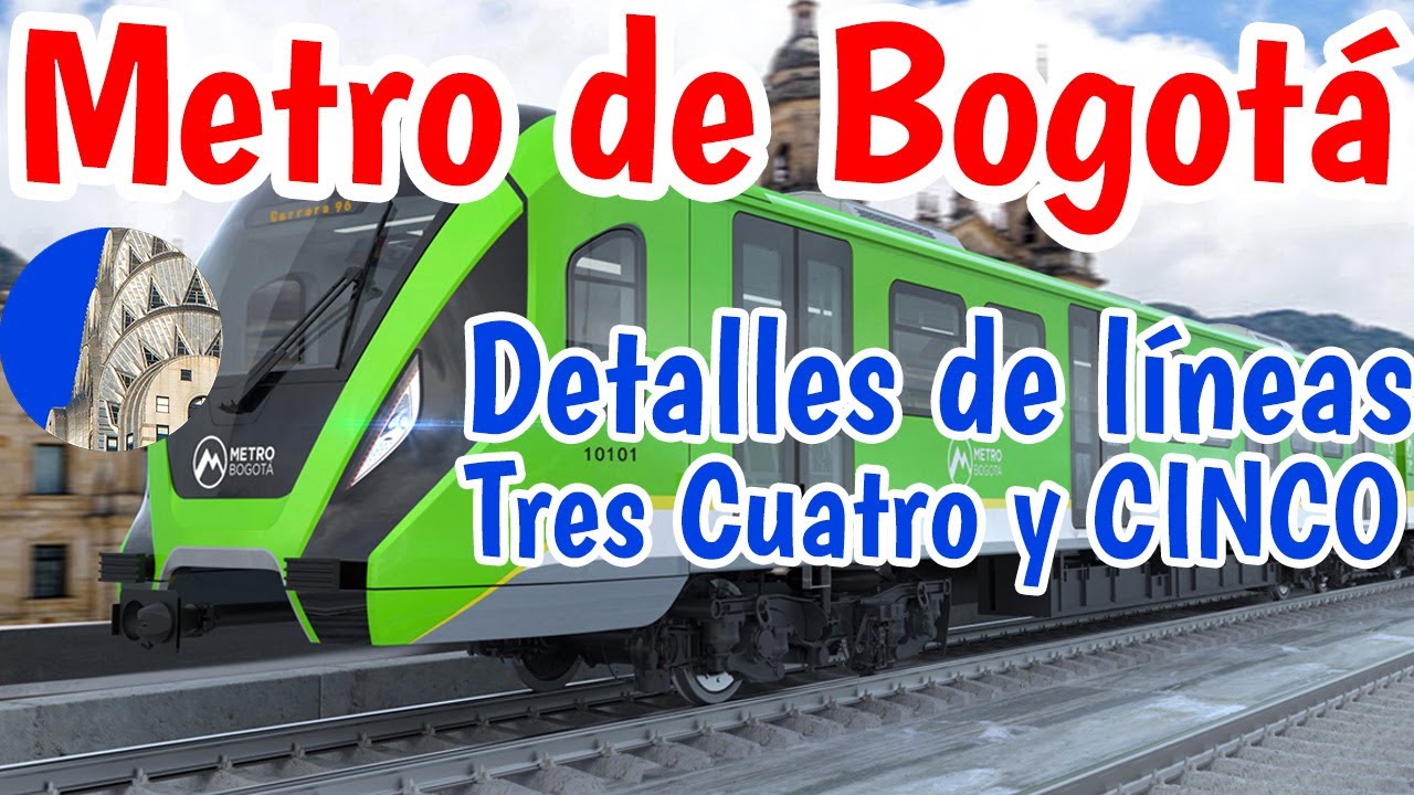 Metro de Bogotá, Más detalles sobre la tercera, cuarta y QUINTA línea