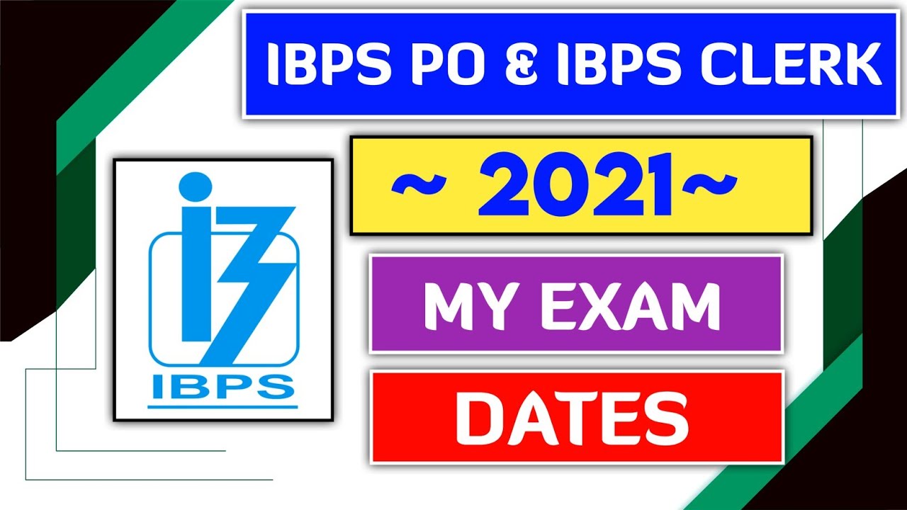 My IBPS CLERK And PO Pre 2021 Exam Date