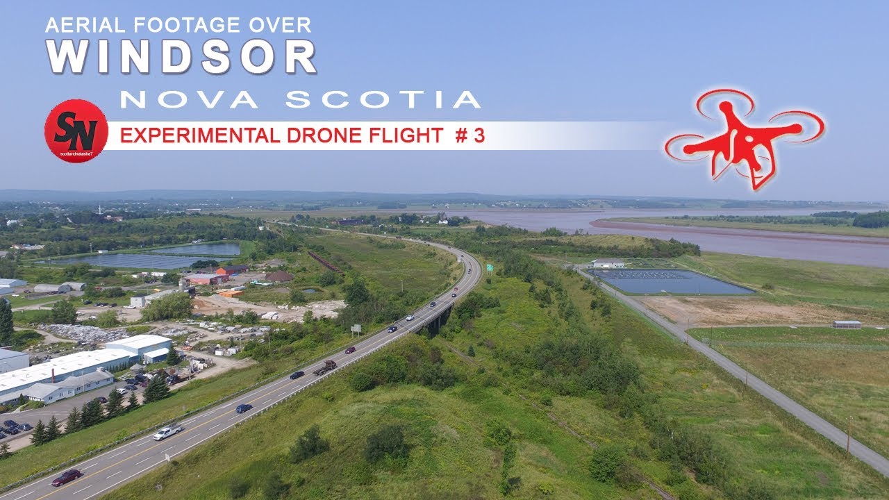 DRONE FLIGHT 3  :  AERIAL VIEW OF WINDSOR NOVA SCOTIA