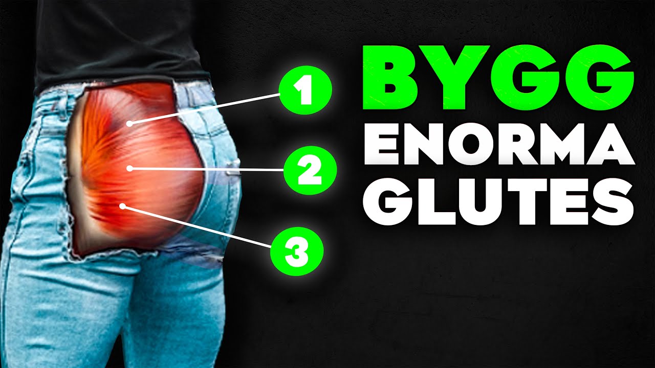 Hemligheten Bakom Stora Glutes: Endast 3 &Ouml;vningar Beh&ouml;vs!