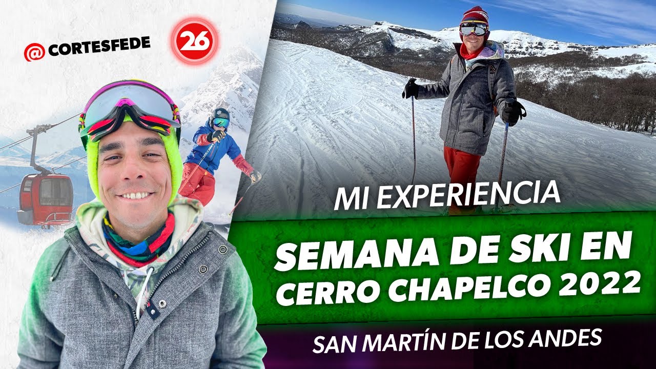 Una semana de SKI en el CERRO CHAPELCO 2022 ⛷️🏔️