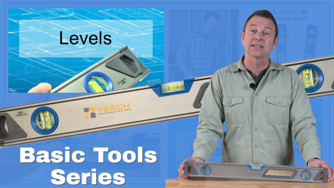 A lesson about the construction Level - TEACH Construction Fundamentals Series