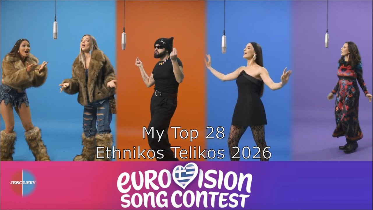 My Top 28 | Ethnikos Telikos 2026 | Greece in ESC 2026