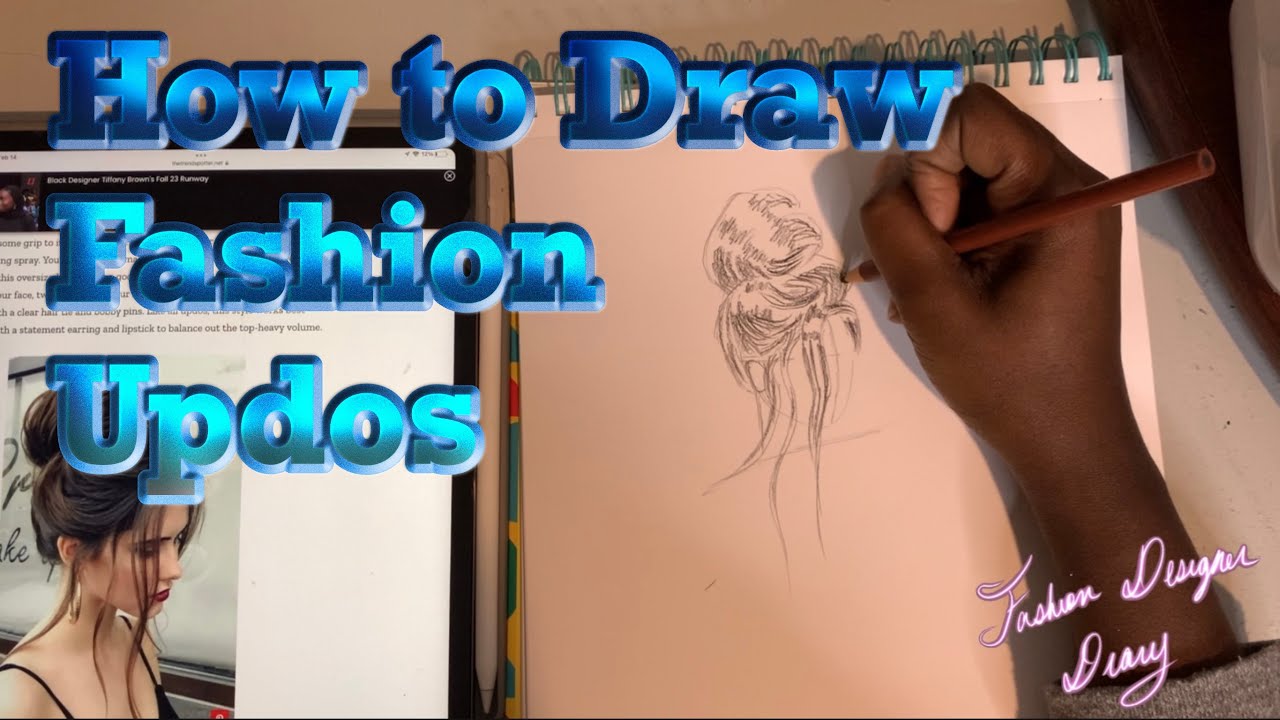 How to draw fashion updos, how to draw hair, how to draw hairstyles, fashion illustration tutorial