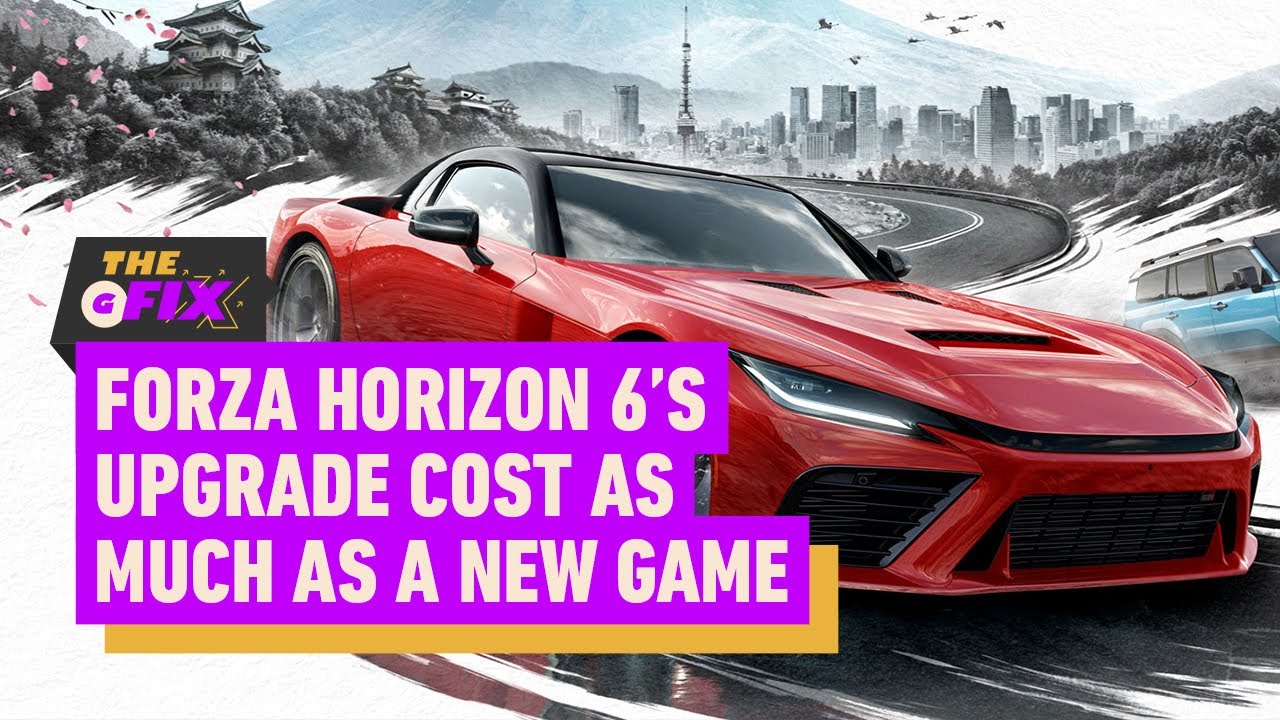 Forza Horizon 6's Premium Upgrade is the Price of a New Game - IGN Daily Fix