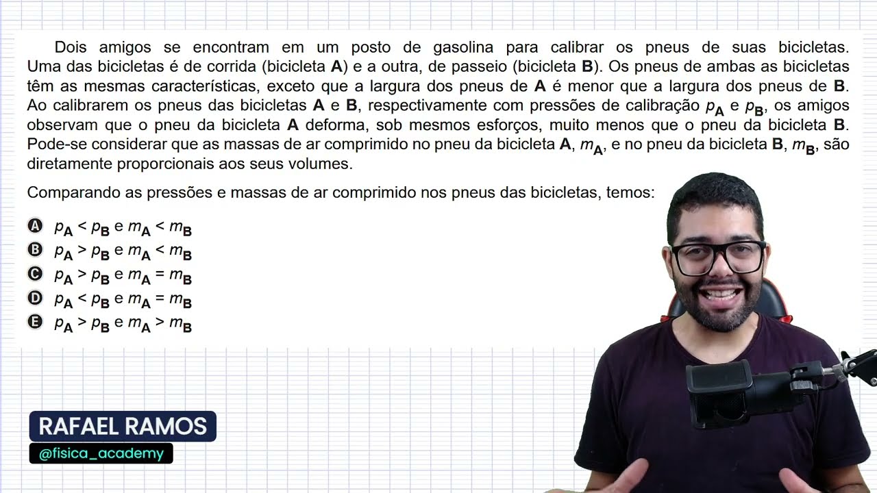 Enem 2019 - Dois amigos se encontram em um posto de gasolina para calibrar os pneus de suas