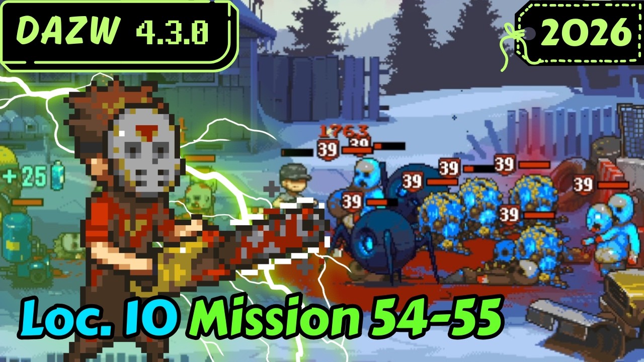 Location 10 Mission 54-55 👺 Dead Ahead: Zombie Warfare v4.3.0 DAZW 2026
