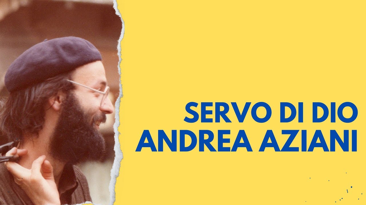 Servo di Dio Andrea Aziani
