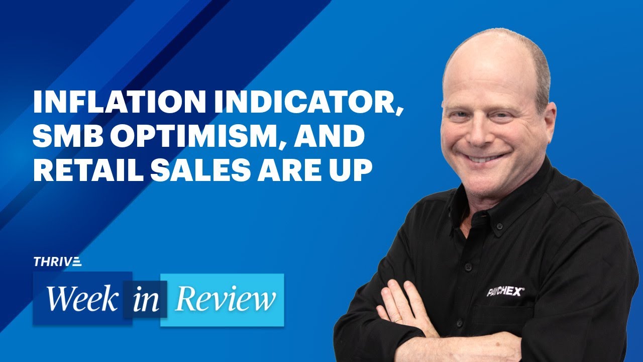 Business News: Small Business Optimism and Retail Sales Are Up Despite Rise in Inflation Indicator