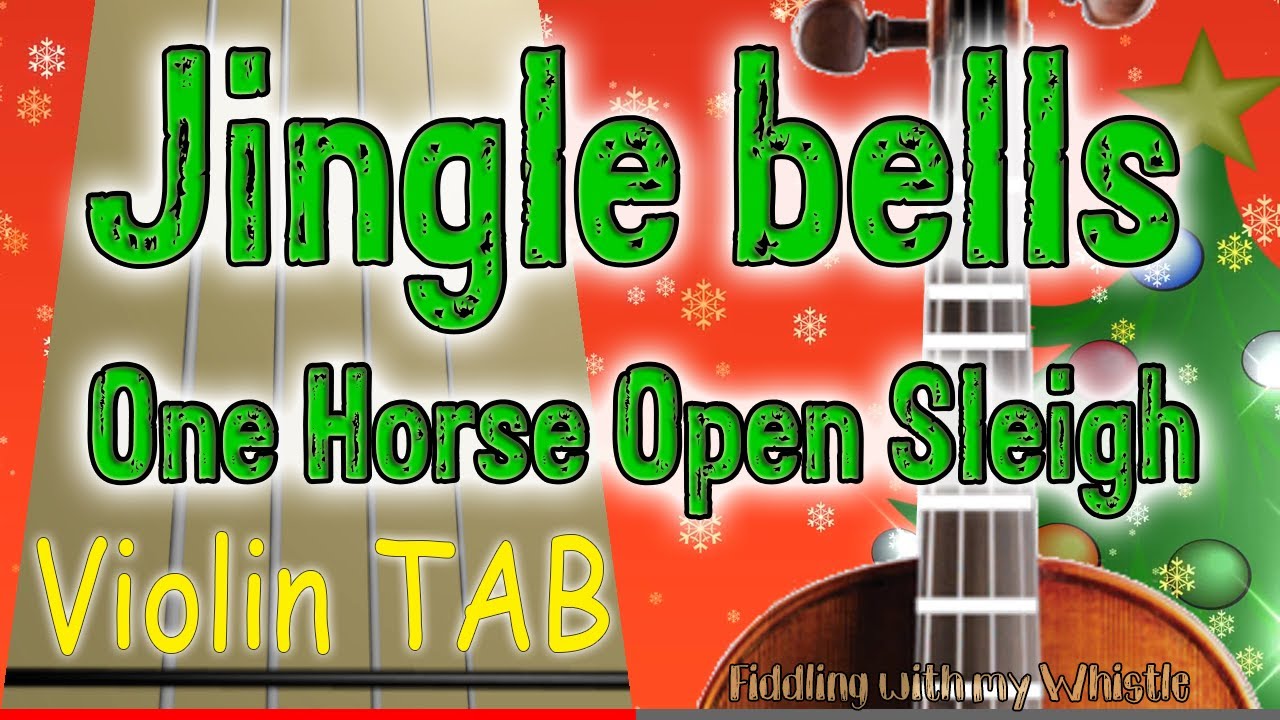 Jingle bells - One Horse Open Sleigh - Christmas - Violin - Play Along Tab Tutorial