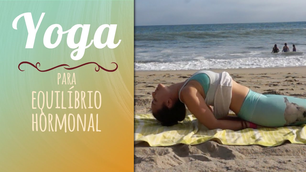 Yoga para equilíbrio hormonal  e Dicas | 15Min - Pri Leite