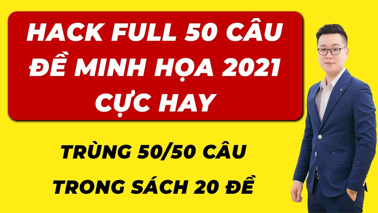 CHỮA ĐỀ MINH HỌA TOÁN 2021 - Thầy Nguyễn Tiến Đạt