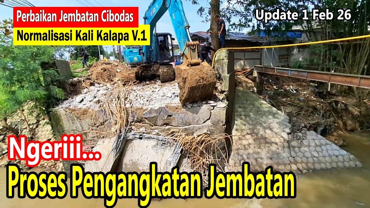 Ngeriii ... Progress Pengangkatan Jembatan Cibodas - Pantang Menyerah