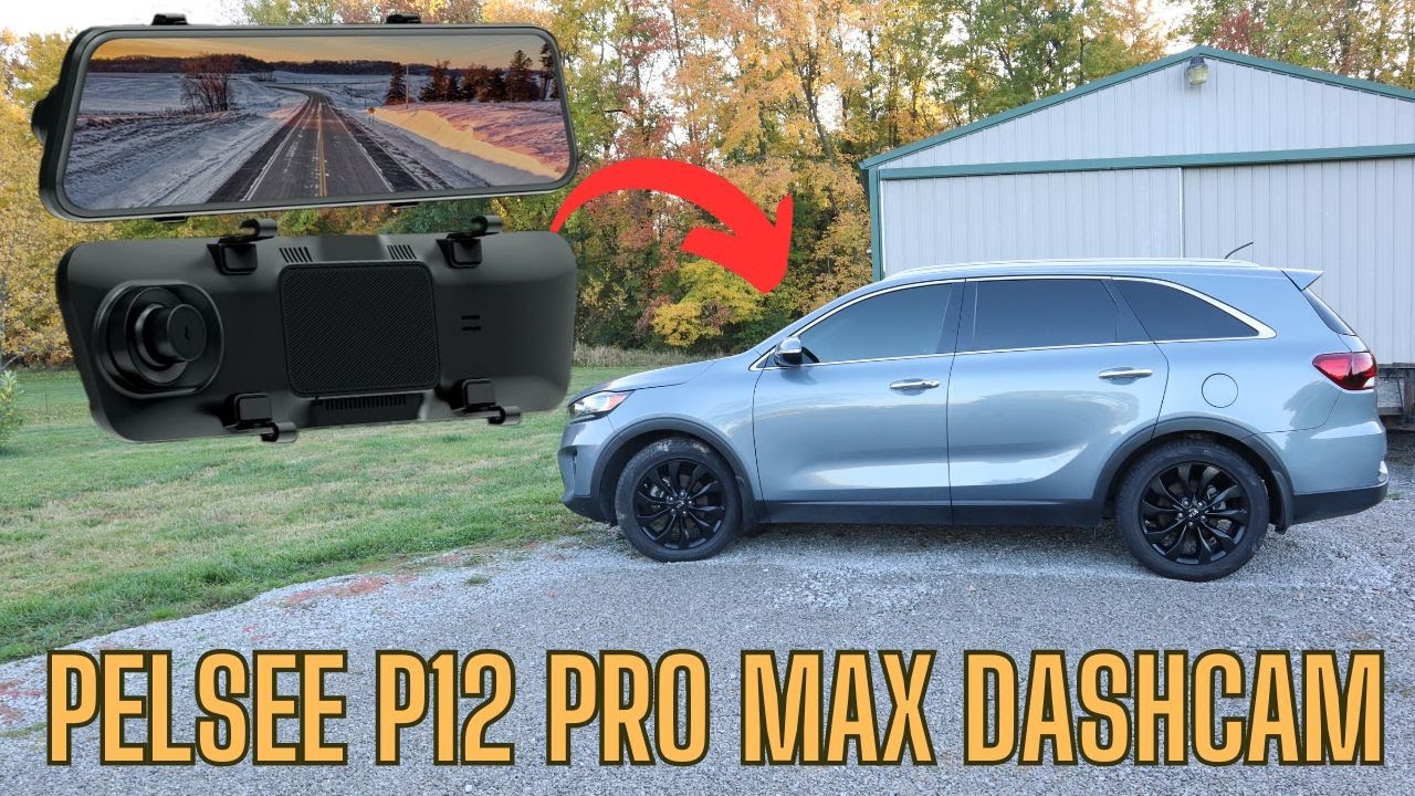 Pelsee P12 Pro Max Rear View Mirror Dashcam - Unbox, Custom Kia Sorento Install, Footage and Review