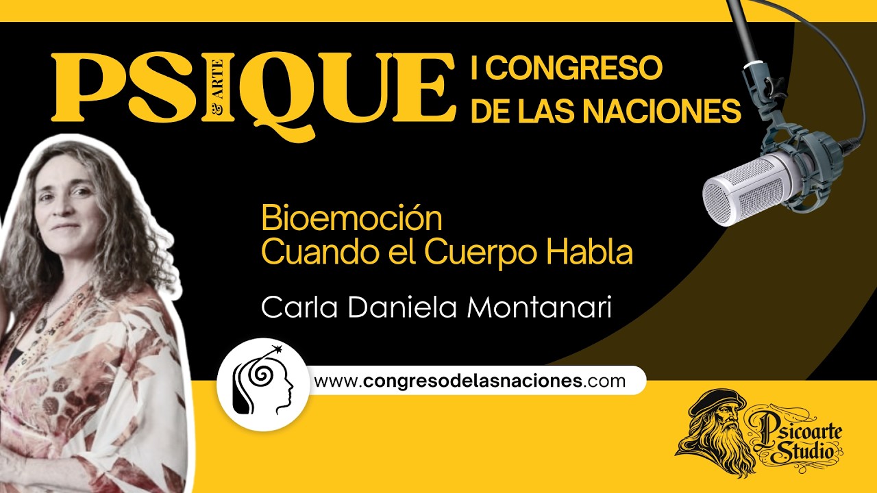 🎙Bioemoción: Cuando el Cuerpo Habla • Carla Daniela Montanari
