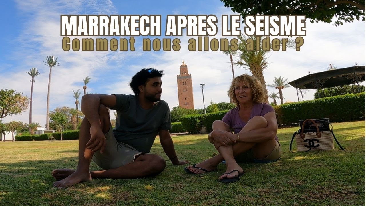 MARRAKECH APRES LE SEISME DU MAROC