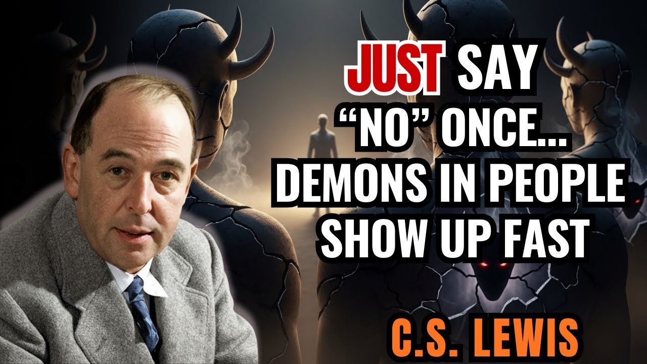 The Moment You Say “No”, Demons In People Reveal Themselves (C.S Lewis Sermons)