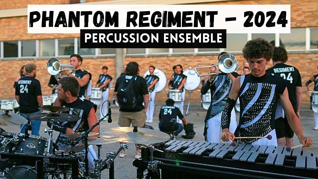 Phantom Regiment 2024 - Percussion Ensemble