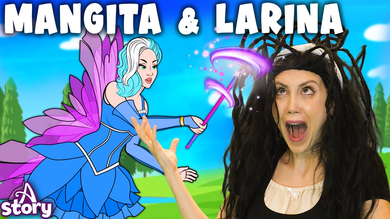 Mangita ve Larina🧚🪄 Türkçe Masallar Hikayeler | A Story Turkish