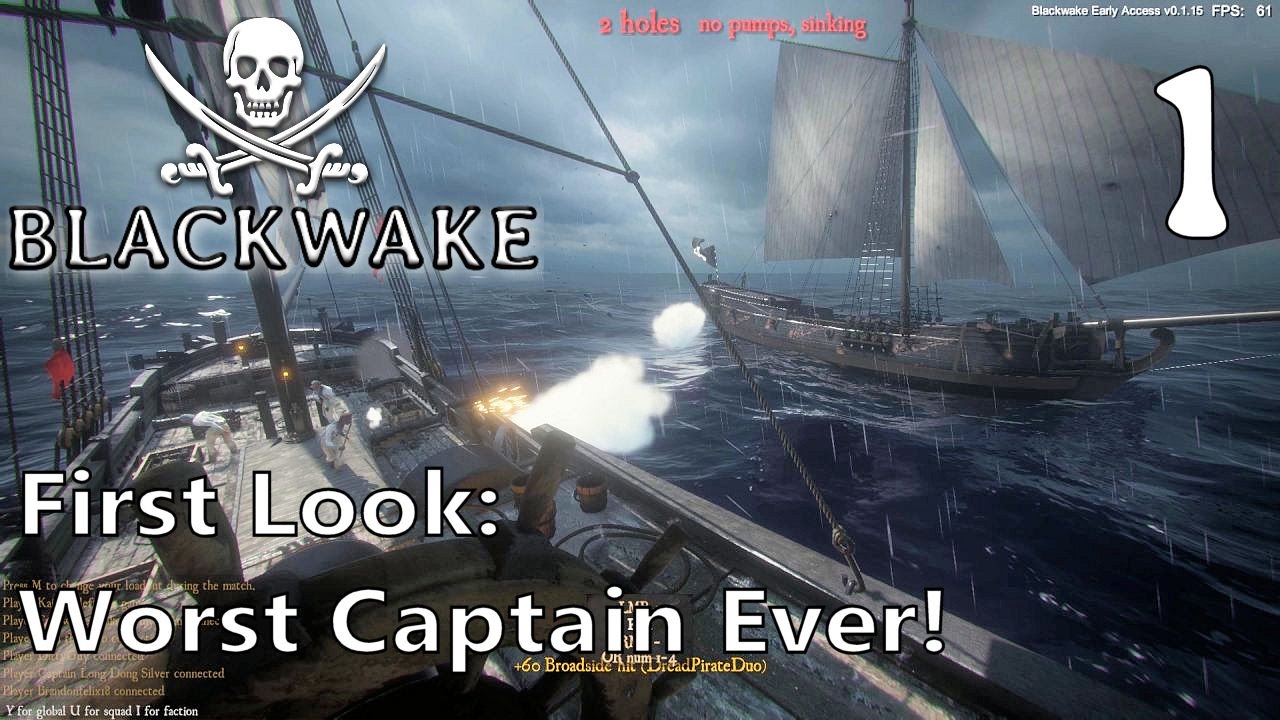 Blackwake | EP 1 | First Look: Worst Captain Ever! | Multiplayer Blackwake Gameplay (S1)