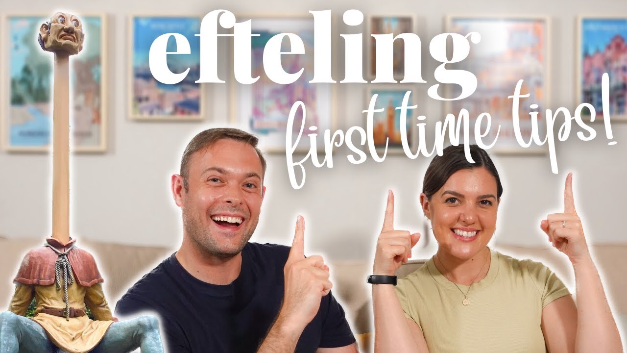 EFTELING FIRST TIME TIPS! How To Make The Most Of Your First Trip! | AD