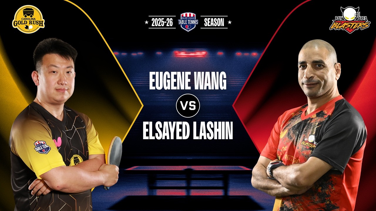 MATCH HIGHLIGHTS: Eugene Wang vs Elsayed Lashin | MLTT Week 12 (Pleasanton, CA)