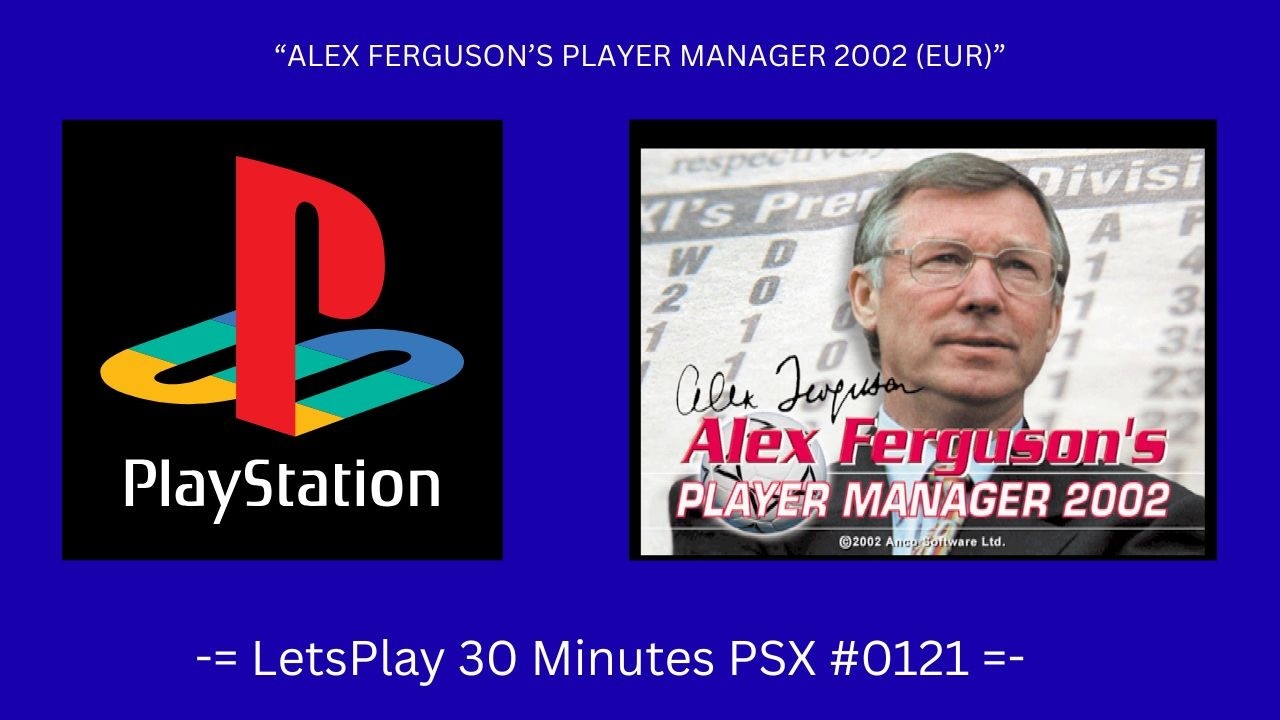 Alex Ferguson's Player Manager 2002 (EUR) (Playstation / Gameplay #0121)