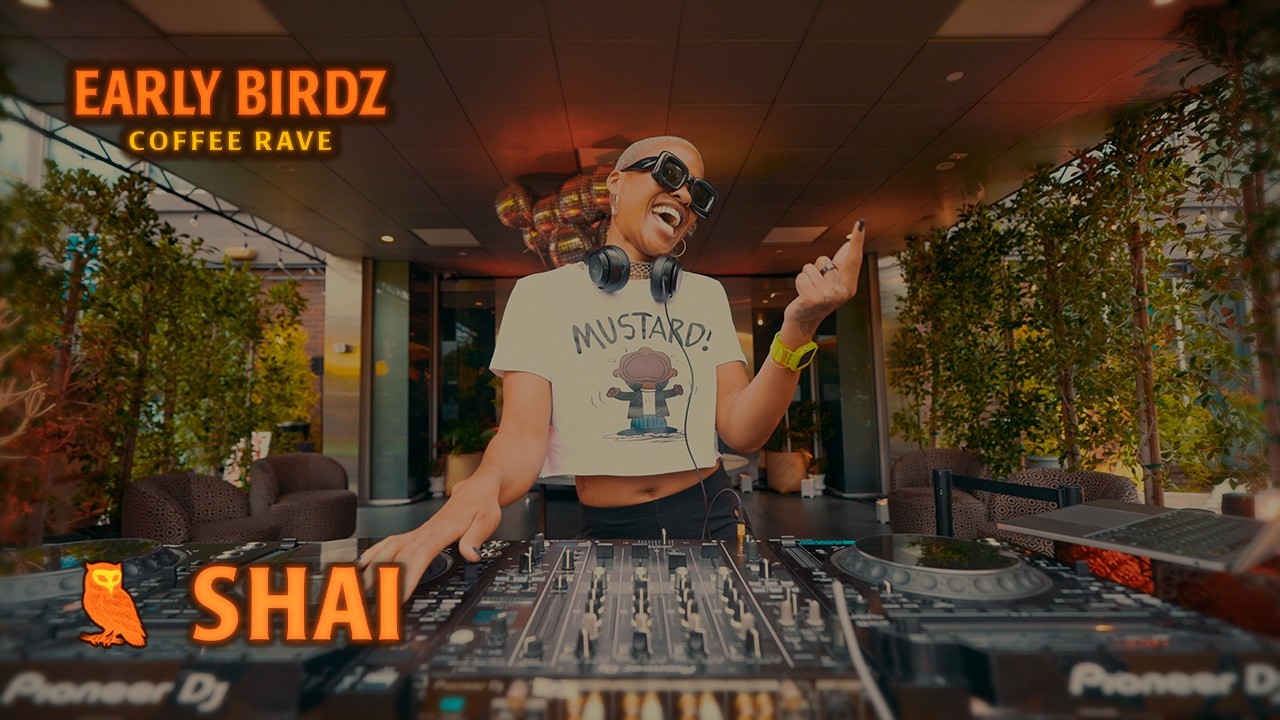 Morning Bounce & Soulful Beats at Early Birdz Coffee Rave | DJ SHAI
