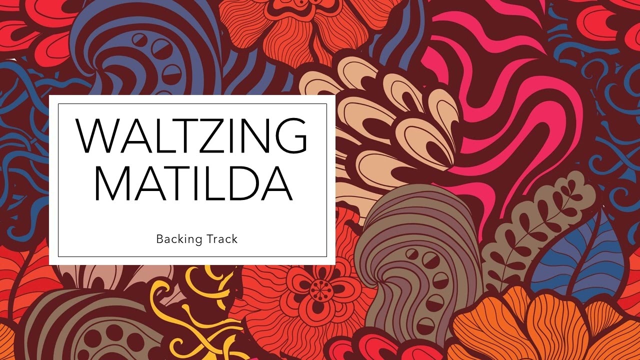 Waltzing Matilda Backing Track/Instrumental version