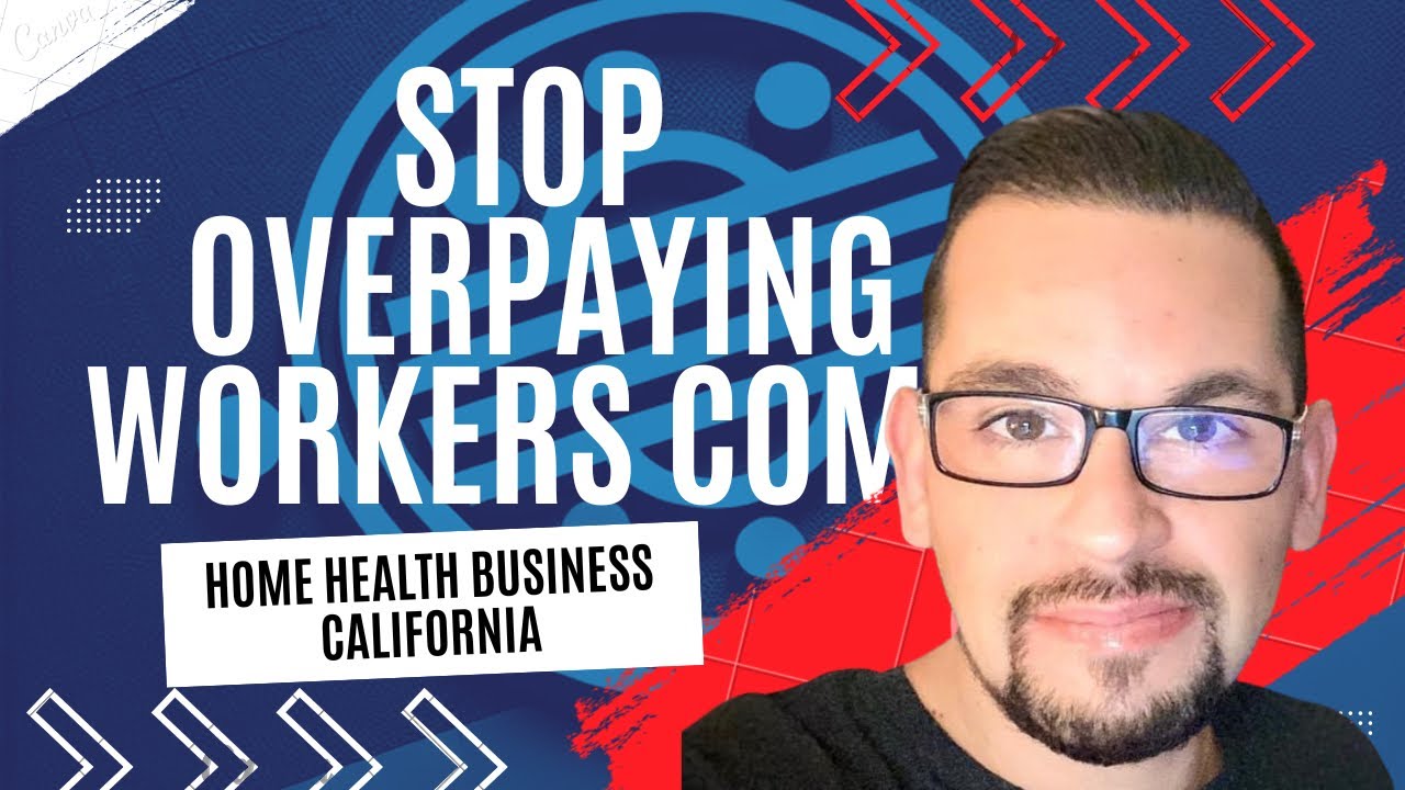 Why Most Home Health Businesses Are Overpaying for Workers’ Comp in California