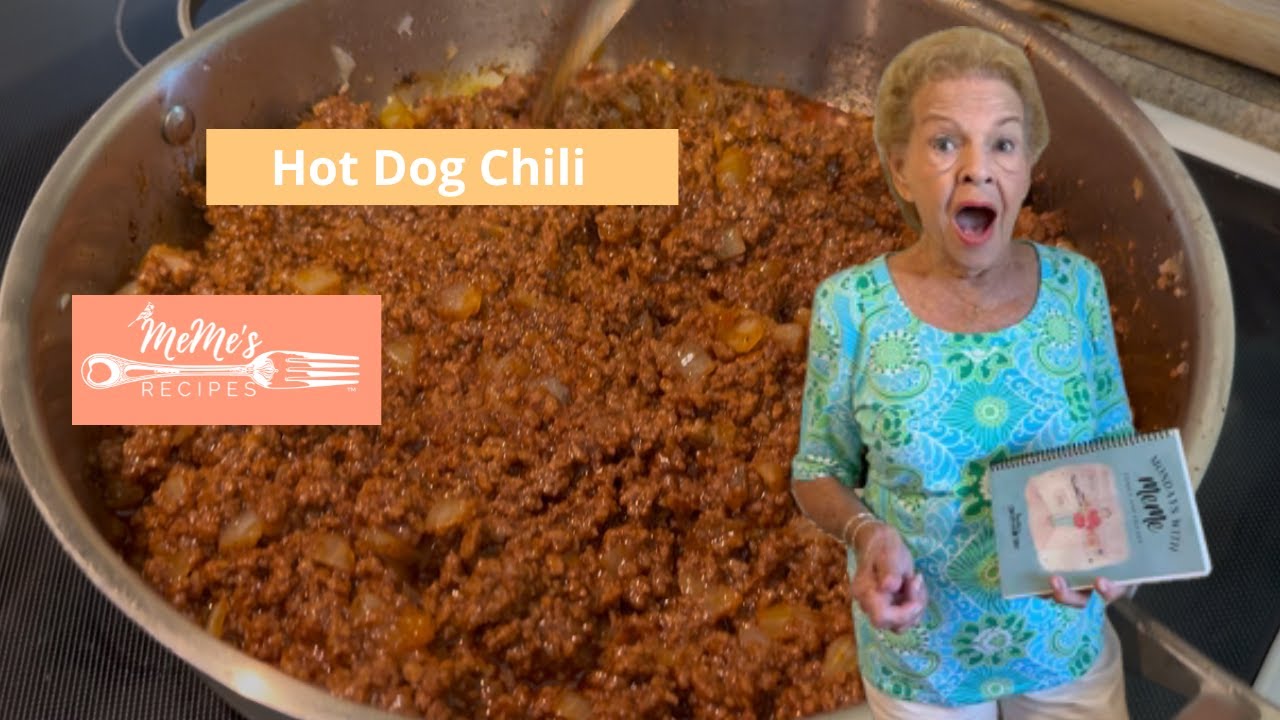 MeMe&rsquo;s Recipes | Hot Dog Chili