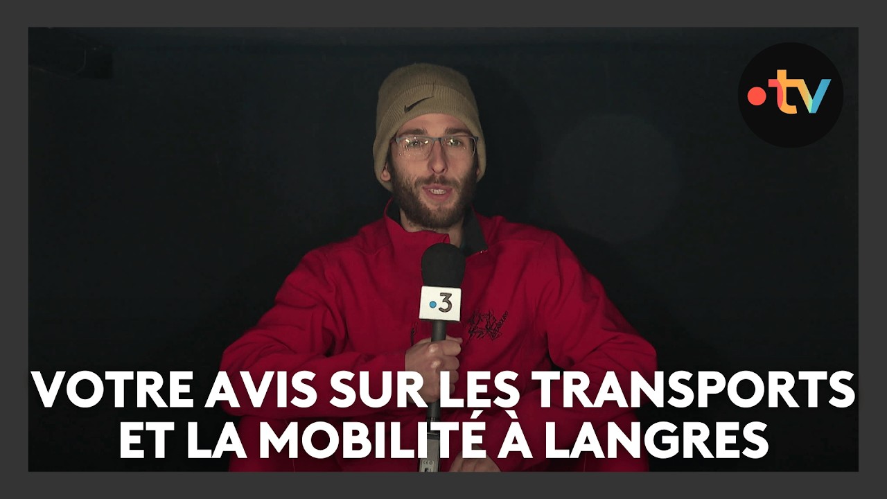 On vous donne la parole : les transports et la mobilité à Langres