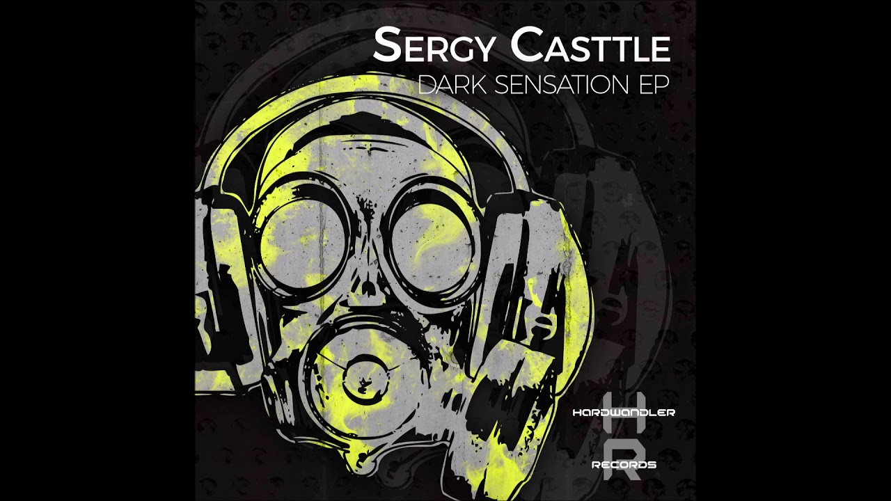Sergy Castle - Dark Sensation EP [HWR136]